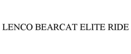 LENCO BEARCAT ELITE RIDE trademark
