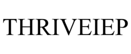 THRIVEIEP trademark