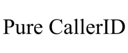 PURE CALLERID trademark