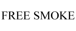 FREE SMOKE trademark