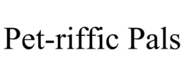 PET-RIFFIC PALS trademark