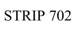 STRIP 702 trademark