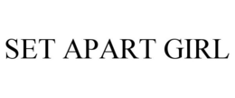 SET APART GIRL trademark
