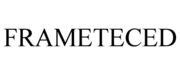 FRAMETECED trademark