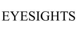 EYESIGHTS trademark