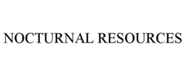 NOCTURNAL RESOURCES trademark