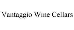 VANTAGGIO WINE CELLARS trademark