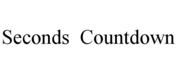 SECONDS COUNTDOWN trademark