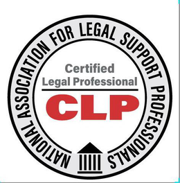 NATIONAL ASSOCIATION FOR LEGAL SUPPORT PROFESSIONALS CERTIFIED LEGAL PROFESSIONAL CLP trademark