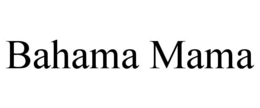 BAHAMA MAMA trademark