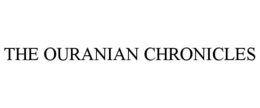 THE OURANIAN CHRONICLES trademark
