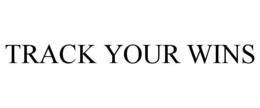 TRACK YOUR WINS trademark