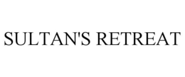 SULTAN'S RETREAT trademark