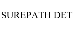 SUREPATH DET trademark
