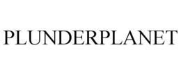 PLUNDERPLANET trademark