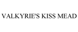 VALKYRIE'S KISS MEAD trademark