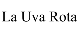 LA UVA ROTA trademark