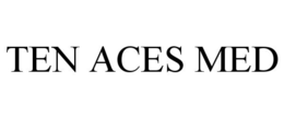 TEN ACES MED trademark