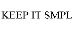 KEEP IT SMPL trademark