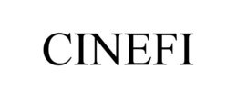 CINEFI trademark