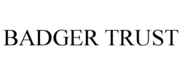 BADGER TRUST trademark