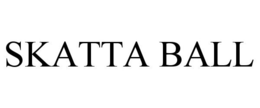 SKATTA BALL trademark