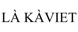 LÀ KÀVIET trademark