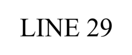 LINE 29 trademark