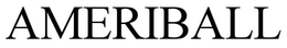 AMERIBALL trademark