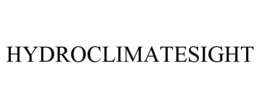 HYDROCLIMATESIGHT trademark