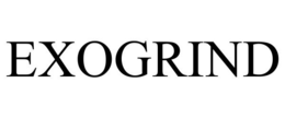 EXOGRIND trademark