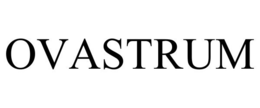 OVASTRUM trademark