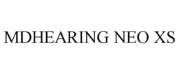 MDHEARING NEO XS trademark