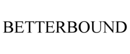 BETTERBOUND trademark