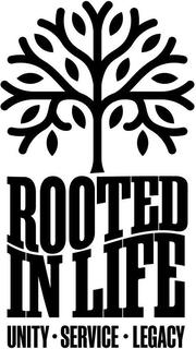 ROOTED IN LIFE UNITY SERVICE LEGACY trademark