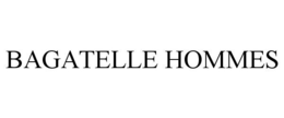 BAGATELLE HOMMES trademark