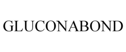 GLUCONABOND trademark