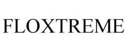 FLOXTREME trademark