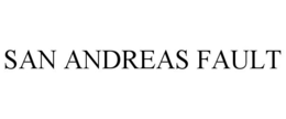 SAN ANDREAS FAULT trademark
