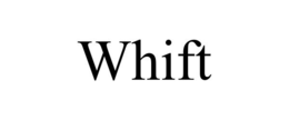 WHIFT trademark