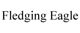 FLEDGING EAGLE trademark