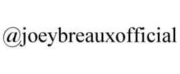 @JOEYBREAUXOFFICIAL trademark