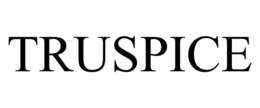 TRUSPICE trademark