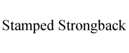STAMPED STRONGBACK trademark