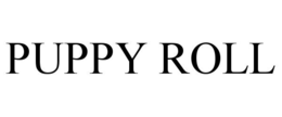 PUPPY ROLL trademark
