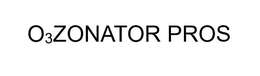 O3ZONATOR PROS trademark