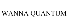 WANNA QUANTUM trademark
