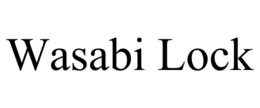 WASABI LOCK trademark