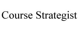 COURSE STRATEGIST trademark