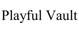 PLAYFUL VAULT trademark